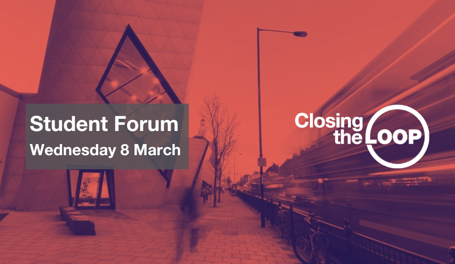 Student Forum, Wednesday 8 March, 1pm to 2pm